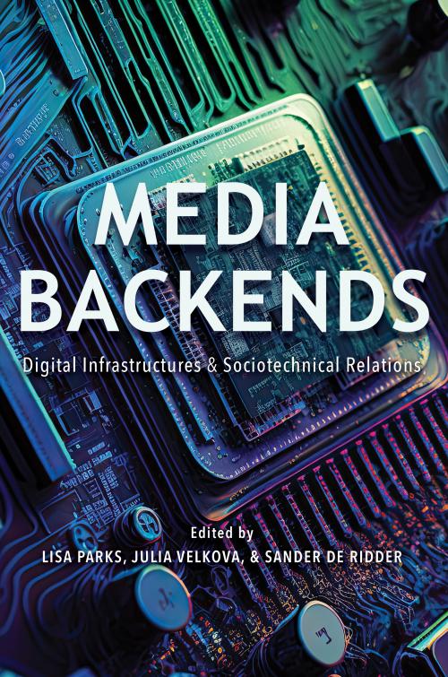 cover of the book Media Backends with CPUs in a cool color pallet